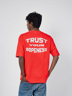 Trust Your Dopeness Tee